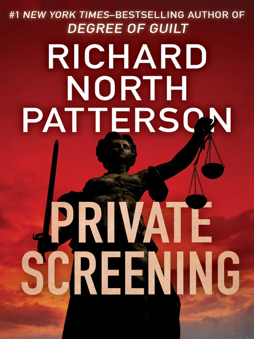 Title details for Private Screening by Richard North Patterson - Available